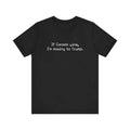 If Canada Wins I'm Moving To Trump (Text) - Men's T-Shirt