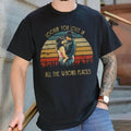 Bud And Sissy Looking For Love In All The Wrong Places Shirt, Retro 80s Country Movie Quote Tee, Vintage Romance Unisex T-Shirt, Cowboy Couple Gift