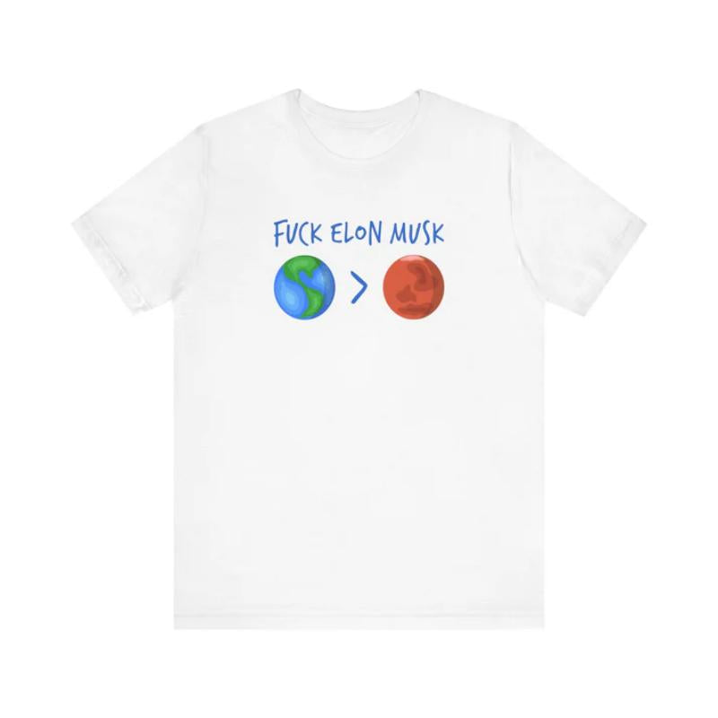 Fuck Elon Musk - Earth > Mars - Men's T-Shirt