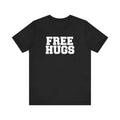 Free Hugs (World Champion Slut Hugger) - Men's T-Shirt
