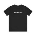 Not Brad Pitt - Men's T-Shirt