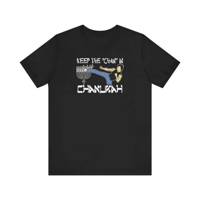 Keep The Chan In Chanukah - Men's T-Shirt